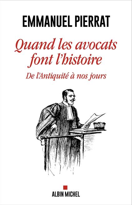 Quand les avocats font l'Histoire