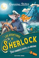 Les Aventures de Sherlock - tome 5 - Des ombres dans la brume