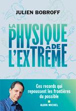 La Physique de l'extrême