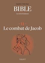 La Bible - Les récits fondateurs T11