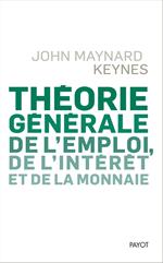 Théorie générale de l'emploi, de l'intérêt et de la monnaie