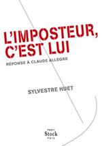 L'imposteur, c'est lui