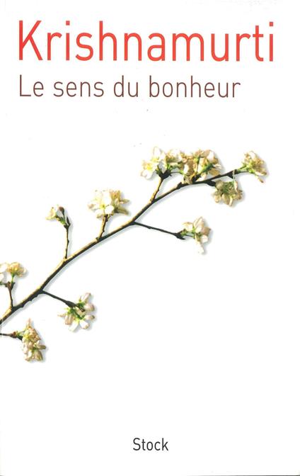 Le sens du bonheur