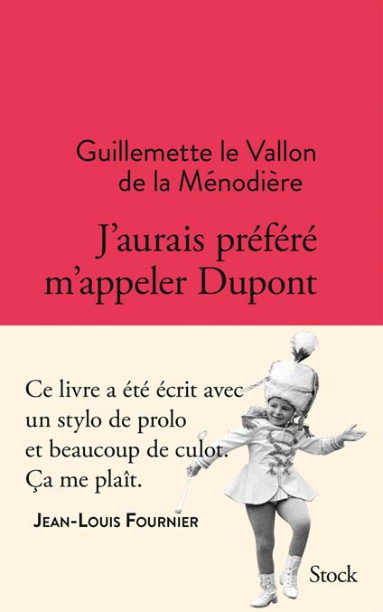 J'aurais préféré m'appeler Dupont