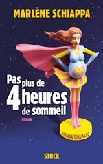 Pas plus de 4 heures de sommeil