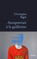 Autoportrait à la guillotine