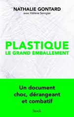 Plastique, le grand emballement