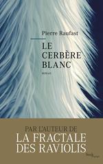 Le cerbère blanc