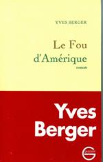 Le fou d'Amérique