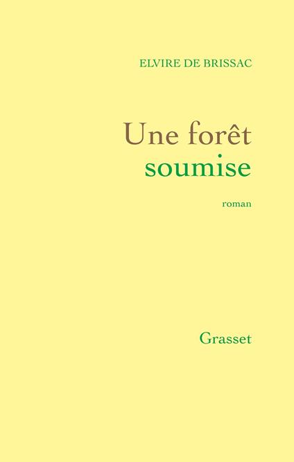 Une forêt soumise