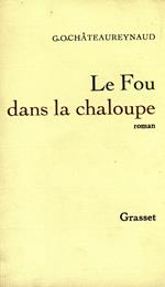 Le fou dans la chaloupe