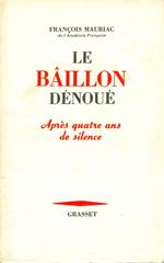 Le bâillon dénoué après quatre ans de silence