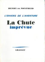 La Chute imprévue