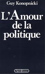 L'amour de la politique