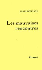 Les mauvaises rencontres