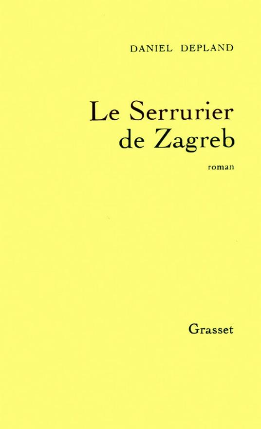 Le serrurier de Zagreb