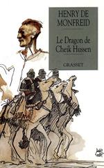 Le dragon de Cheik Hussen