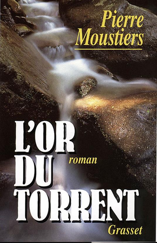 L'or du torrent