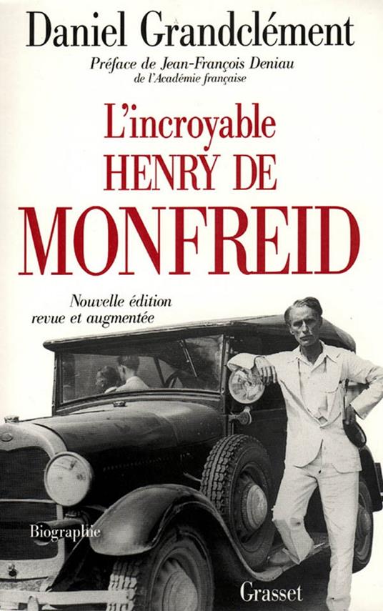 L'incroyable Henry de Monfreid