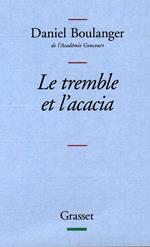 Le tremble et l'acacia