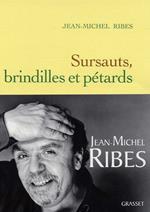 Sursauts, brindilles et pétards