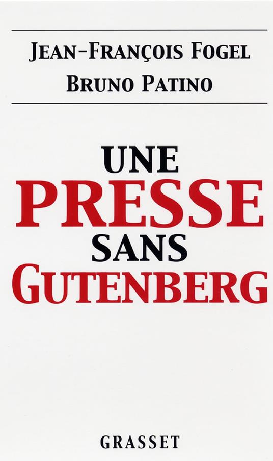 Une presse sans Gutenberg