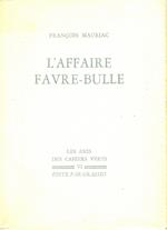 L'affaire Favre-Bulle