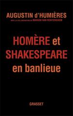 Homère et Shakespeare en banlieue