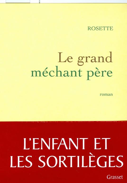 le grand méchant père