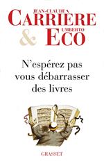 N'espérez pas vous débarrasser des livres