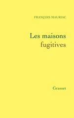 Les maisons fugitives