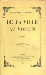 De la ville au moulin