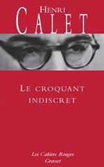 Le croquant indiscret