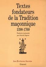 Textes fondateurs de la tradition maçonnique
