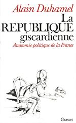 La république giscardienne