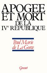 Apogée et mort de la IVe République