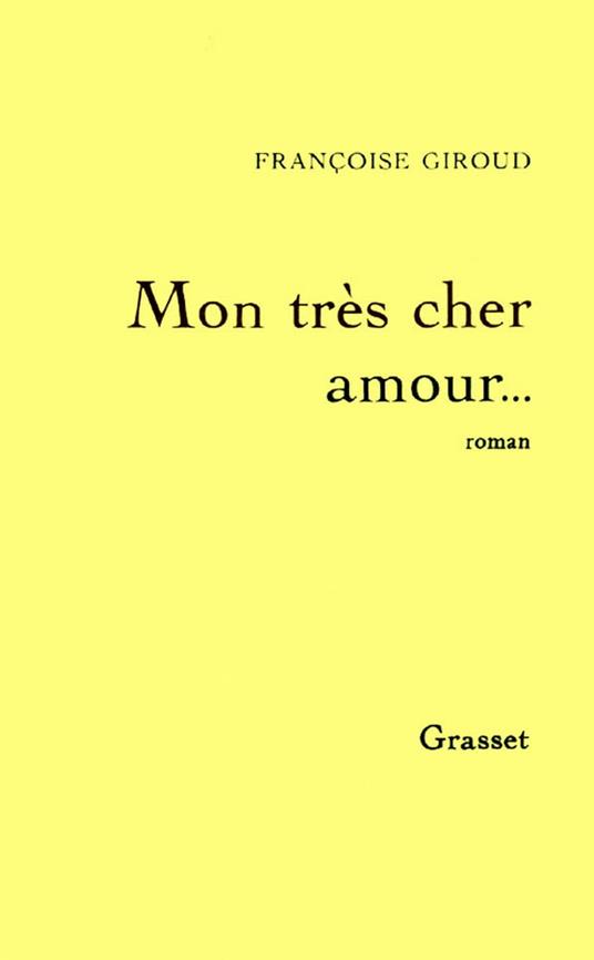 Mon très cher amour...