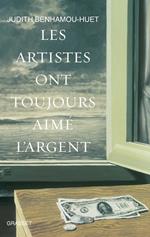 Les artistes ont toujours aimé l'argent