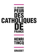 La grande peur des catholiques de France