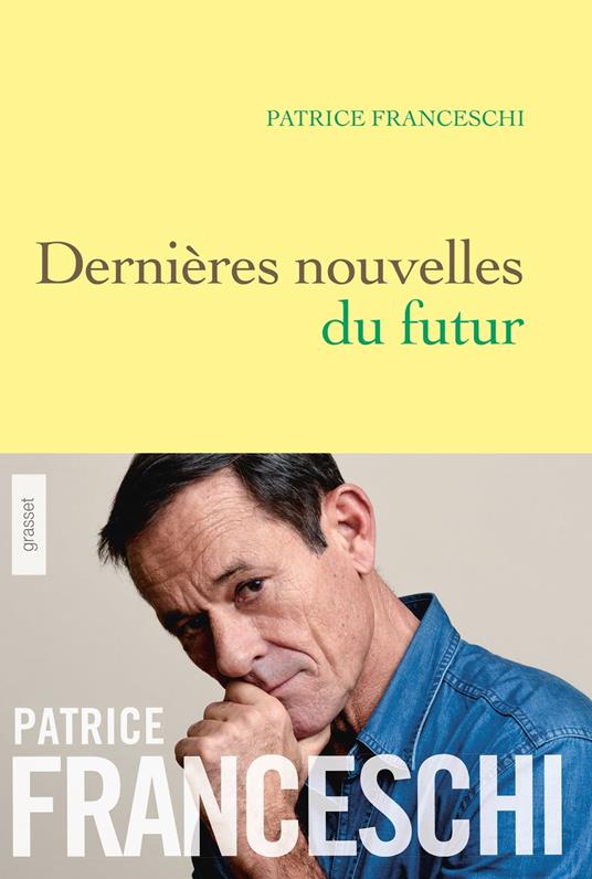 Dernières nouvelles du futur