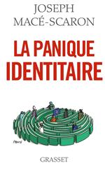 La panique identitaire