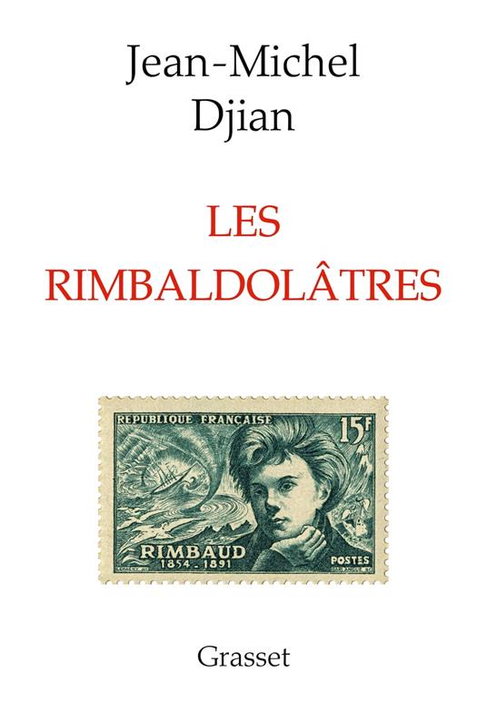 Les rimbaldolâtres