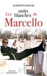 Les nuits blanches de Marcello