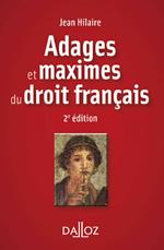 Adages et maximes du droit français. 2e éd.