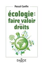 Écologie : faire valoir ses droits