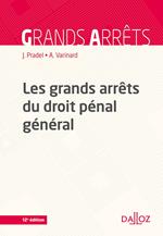 Les grands arrêts du droit pénal général. 12e éd.