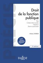 Droit de la fonction publique - État, collectivités locales, hôpitaux, statuts autonomes 9ed - Préci