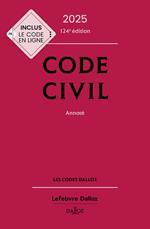 Code civil 2025, annoté 124e éd.