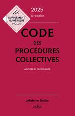 Code des procédures collectives 2025 23ed - Annoté & commenté