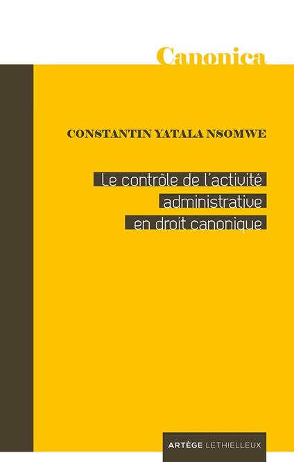 Le contrôle de l'activité administrative en droit canonique